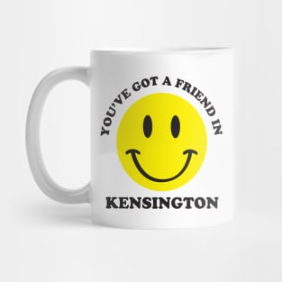 Friend in Kensington Mug